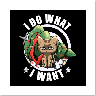 I Do What I Want Funny Cat Dad Cat Moms Christmas Cat Lovers Posters and Art